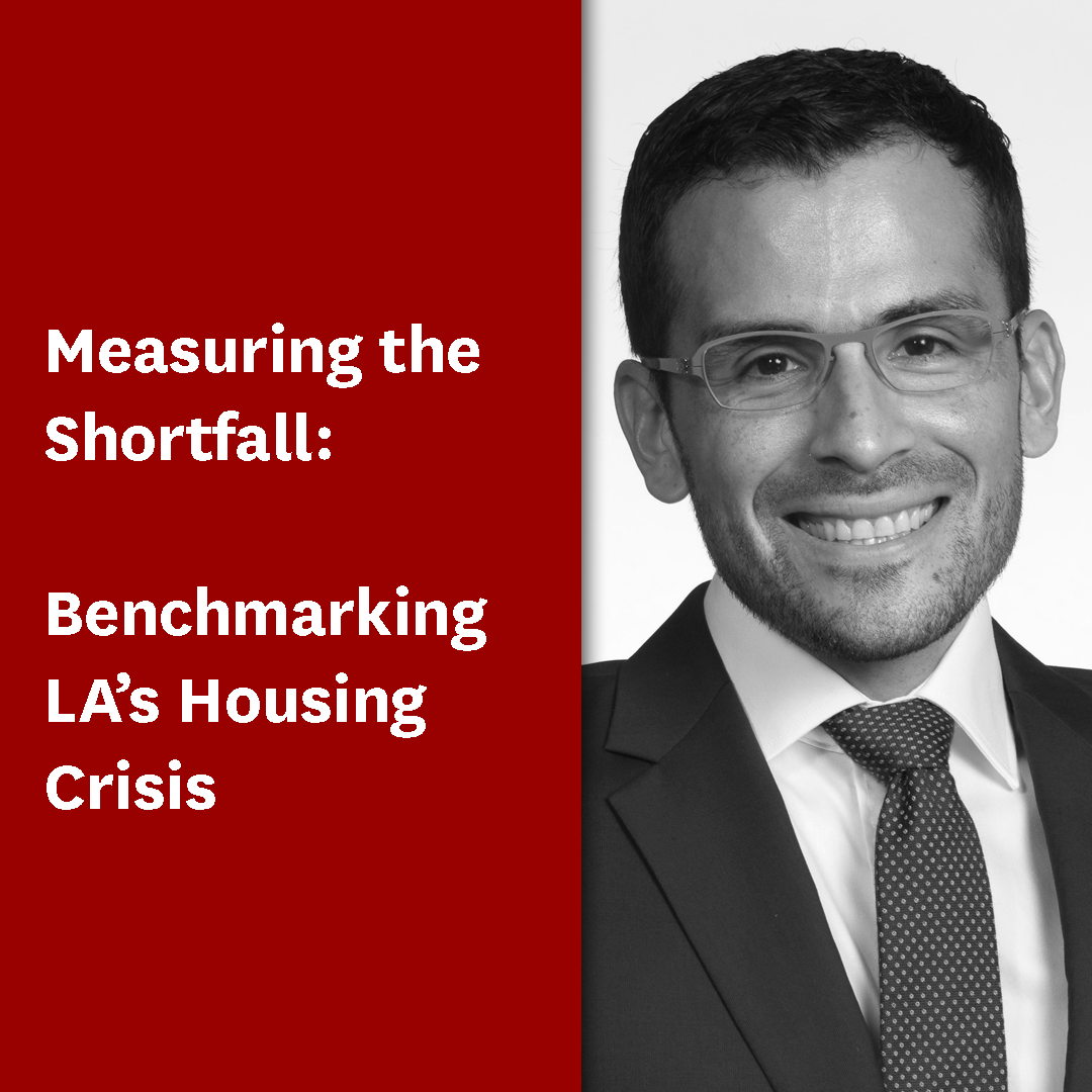 Measuring the Shortfall: Benchmarking LA’s Housing Crisis